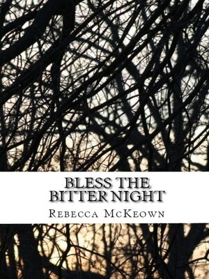 cover image of Bless the Bitter Night